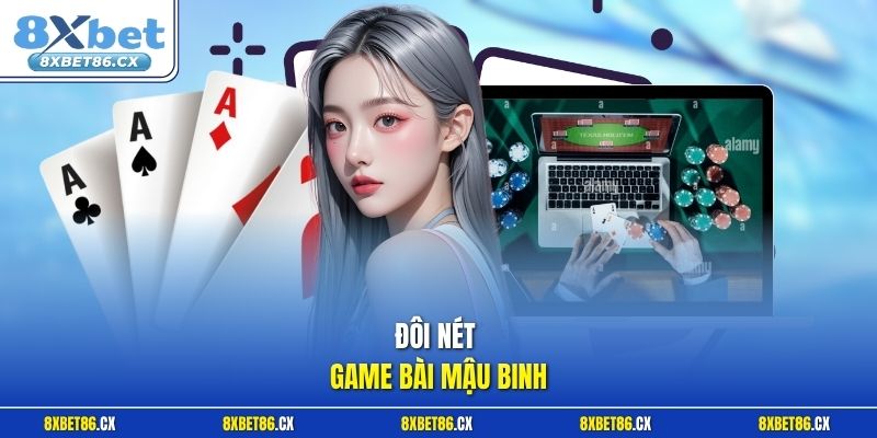 Đôi nét game bài Mậu Binh